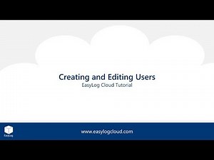 EasyLog Cloud | Creating and Editing Users
