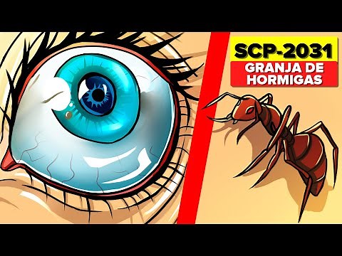 SCP-2031 – Granja de Hormigas (SCP Animación)