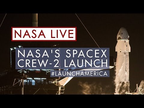 Watch NASA's SpaceX Crew-2 Launch to the International Space Station (Official NASA Broadcast)