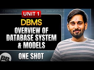 Overview of Database System and Data Models (One Shot) | DBMS | Unit 1