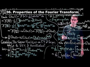 Properties of the Fourier Transform - Partial Differential Equations | Lecture 36