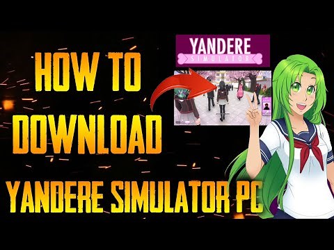 How To Download Yandere Simulator on PC Laptop Windows 11/10/8/7 (2021)