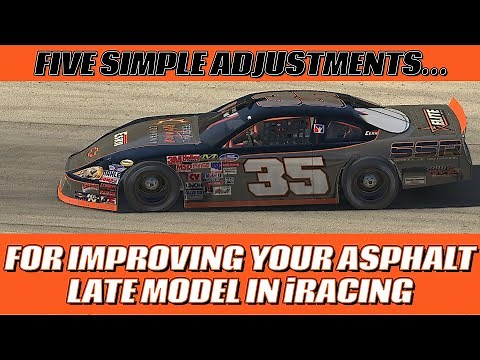 Five Simple Adjustments For Improving the Asphalt Late Model Setup in iRacing