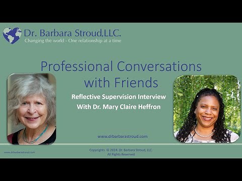 Mary Claire Heffron - Reflective Supervision Interview