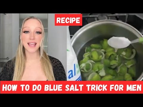 What is the salt trick for men? how to make the blue salt Celtic salt trick​ 🚨Horse trick for men