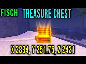 TREASURE CHEST LOCATION 100 (X 2834, Y 251.75, Z 2421) [FISCH] - Roblox