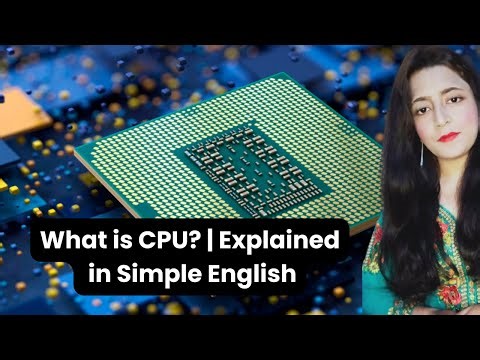 What is CPU? | Explained in Simple English