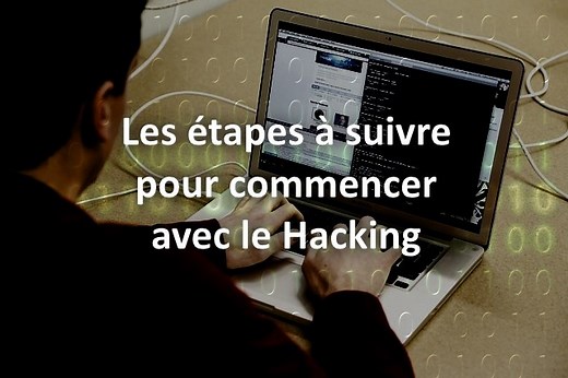 Les étapes à suivre pour Apprendre le Hacking – Le Blog du Hacker