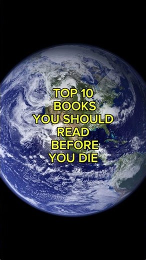 10 Books You MUST Read Before You Die (Life-Changing Reads)