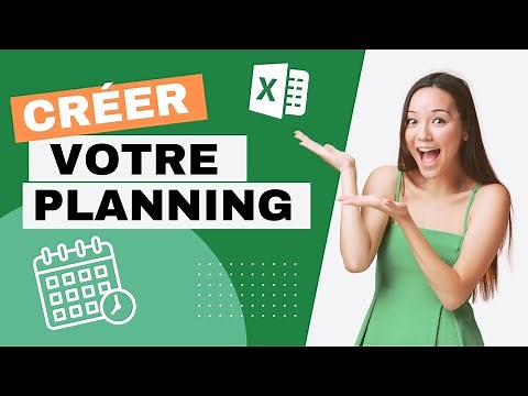 Comment créer un PLANNING hebdomadaire avec EXCEL : Tutoriel complet