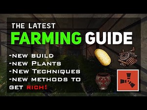 THE LATEST FARMING GUIDE | RUST