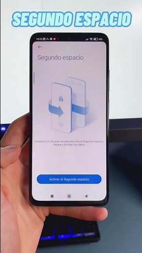 ACTIVA EL SEGUNDO ESPACIO EN TU XIAOMI