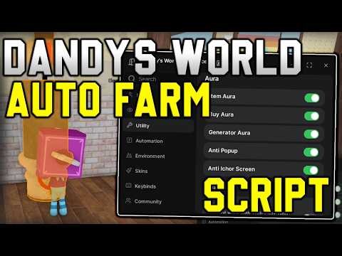 [⚙️MACHINE] Dandy's World Script Auto Farm, Kill Aura & Auto Win (Roblox 2026)