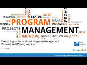 Everything About PgMP (Program Management Professional - Webinar Version - March 2019)