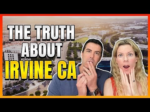 Living in Irvine California ... EVERYTHING YOU NEED TO KNOW!