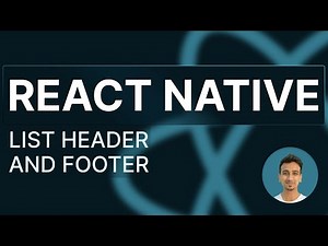 React Native Tutorial - 55 - List Header and Footer