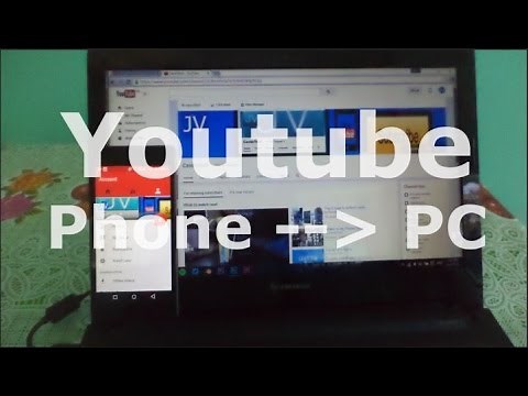 Stream Youtube Videos from your phone to your PC