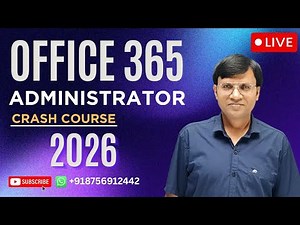 Office 365 Administrator Crash Course 2026 | Live Training for Beginners | ICNT Gyan