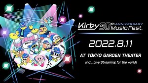 Kirby 30th Anniversary Music Fest Live