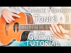 Dance Monkey Tones and I Guitar Tutorial // Dance Monkey Guitar // Guitar Lesson #760