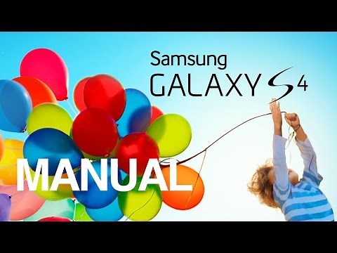 Samsung Galaxy S4 Manual - beginner guide