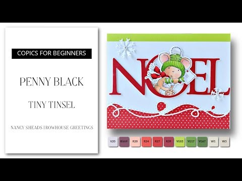 Easy Copic Coloring with Penny Black's Tiny Tinsel Stamp Set