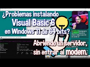 Problemas con Visual Basic 6 en Windows 11? cómo probar servidor en internet sin abrir puertos? 🐁