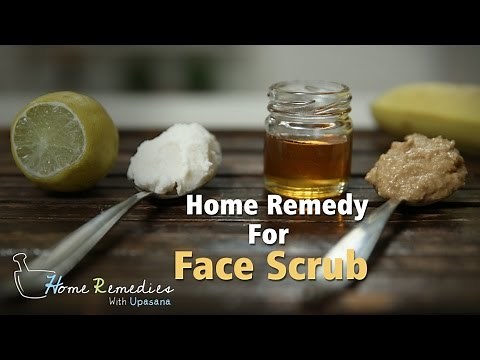 How To Make Face Scrub At Home | Homemade Face Scrub Recipes | Home Remedies With Upasana