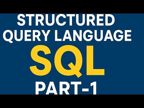 Structured Query Language // SQL Part-1
