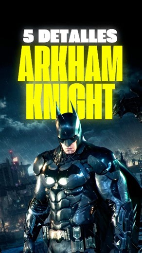 5 Awesome Details from Batman: Arkham Knight 🦇🌃