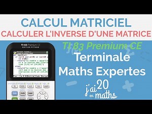 How to calculate the inverse of a matrix - TI 83 Premium CE - Matrix Calculation - Expert Maths