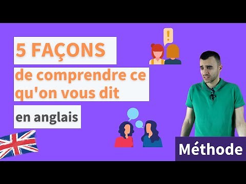 Enfin comprendre l'anglais à l'oral : 5 méthodes pour comprendre tout ce qu'on vous dit en anglais