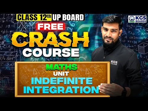 Class 12th UP Board 2026 | Free Crash Course | Maths | Unit | Indefinite Integration | By Manish Sir