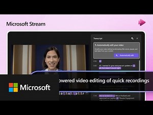 Microsoft Stream AI-powered video editing of web cam and screen recordings