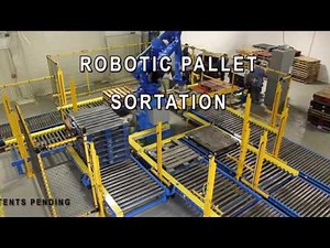 Robotic Pallet Sortation