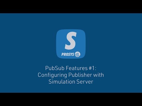 PubSub Features #1: Configuring Publisher with Simulation Server