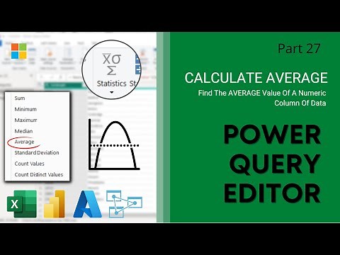 27. Calculate AVERAGE Of Column | Power Query Editor