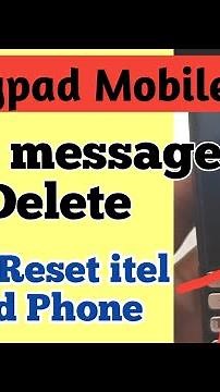 Itel keypad Mobile reset code / inbox message not Delete Problem Solution