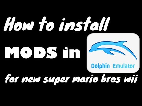 How to install Mods in Dolphin Emulator for New Super Mario Bros Wii