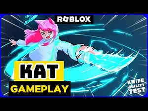 KAT in Roblox (Knife Ability Test) | KAT Gameplay Guide