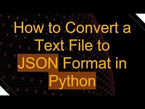 How to Convert a Text File to JSON Format in Python