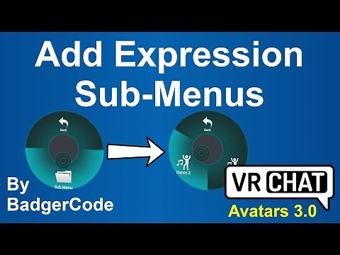VRChat SDK3 Tutorial - Add a submenu to your expressions menu