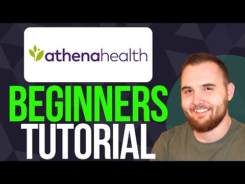 Athenahealth EMR (2025) Tutorial for Beginners
