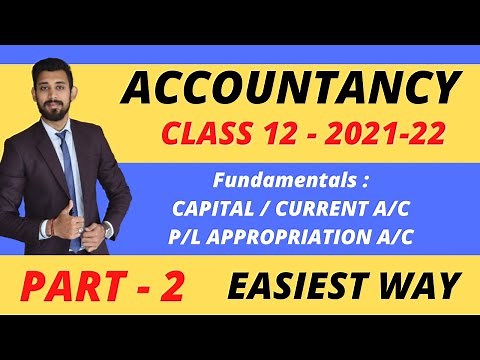 Fundamentals - Partnership | Accounts | Class 12 | Part 2
