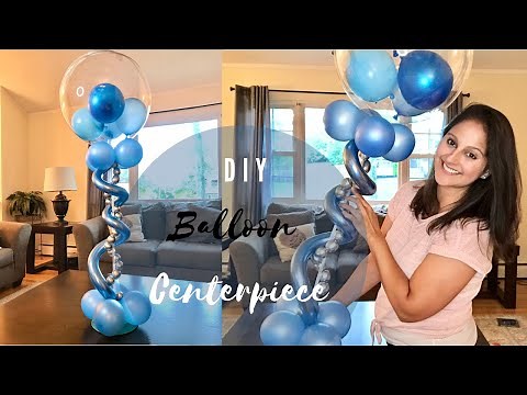 DIY Balloon Centerpiece | Bubble Balloon Centerpiece