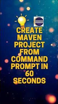 Create Maven Project from Command Prompt in 60 Seconds #maven #project #commandprompt