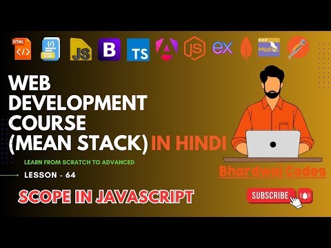 #64 Scope in JavaScript | Complete MEAN Stack Web Development in Hindi