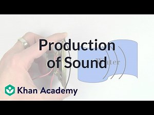 Production of sound Video Lecture | Physics for MCAT
