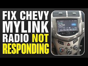 How To Fix Chevy MyLink Radio Not Responding