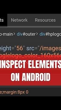 Use Google Chrome Developer Tools on Android Device - Inspect Elements